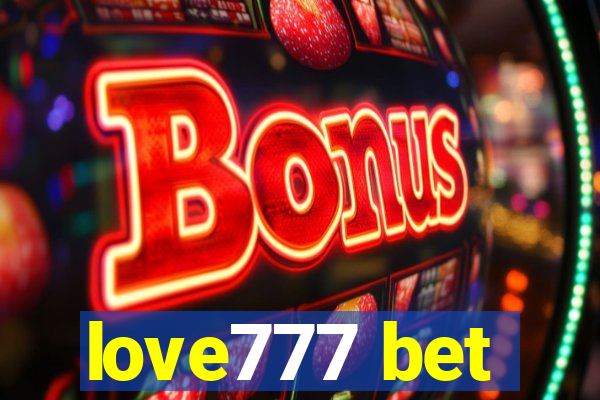 love777 bet